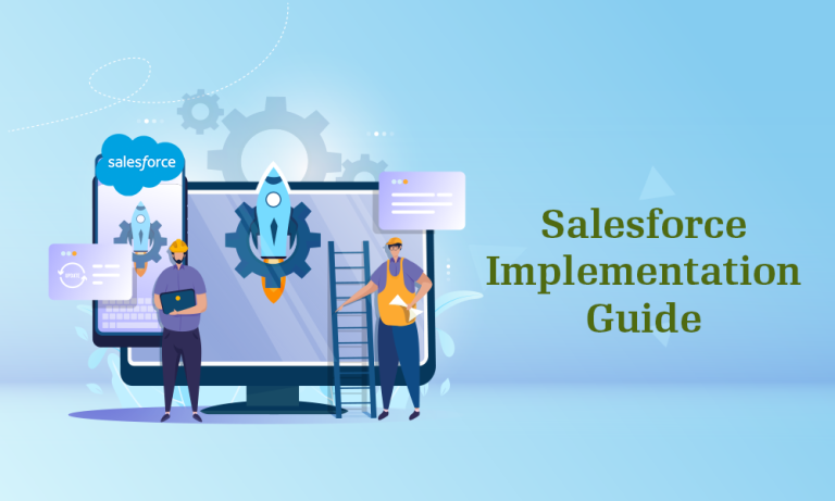 10 Steps Guide For Successful Salesforce Implementation: A 2023 ...